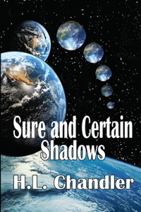 Sure and Certain Shadows