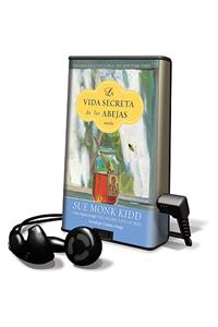 La Vida Secreta de Las Abejas (the Secret Lives of Bees)