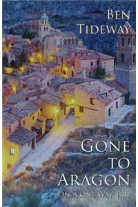Gone to Aragon