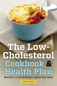 The Low Cholesterol Cookbook & Health Plan