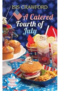 A Catered Fourth of July