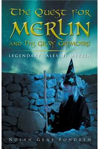Quest for Merlin and His Gray Grimoire