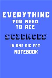 2020 Everything You Need to Ace Sciences in One Big Fat Notebook