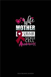 Wife, Mother, Survivor - Sickle Cell Awareness