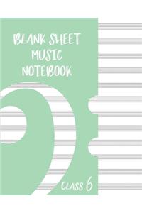 Blank Sheet Music Composition Manuscript Staff Paper Art Music CLASS 6 Notebook Green Cover