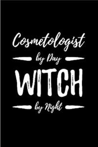 Cosmetologist by day witch by night