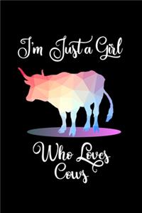I'm Just a Girl Who Loves Cows