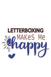Letterboxing Makes Me Happy Letterboxing Lovers Letterboxing OBSESSION Notebook A beautiful
