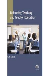 Reforming Teaching Teacher Education