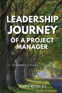 Leadership Journey of a Project Manager