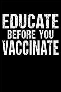 Educate Before You Vaccinate