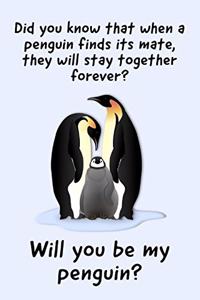Will You Be My Penguin?