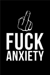Fuck Anxiety
