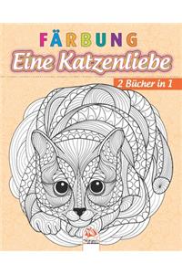 Färbung - Eine Katzenliebe - 2 Bücher in 1
