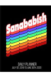 Sanababish Daily Planner July 1st, 2019 To June 30th, 2020