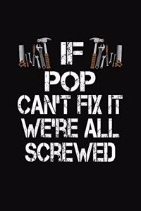 If Pop Can't Fix It We're All Screwed