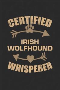 Certified Irish Wolfhound Whisperer
