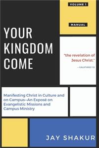 Your Kingdom Come