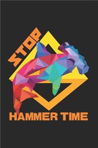 Stop Hammer time