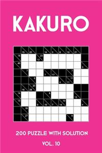 Kakuro 200 Puzzle With Solution Vol. 10