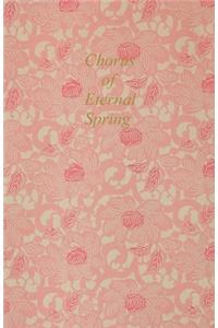 Chorus of Eternal Spring