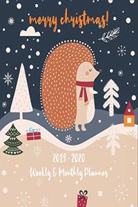 Merry Christmas! 2019 - 2020 Weekly & Monthly Planner