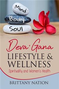 Deva' Gana Lifestyle & Wellness