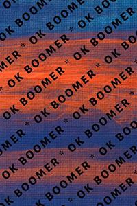 Ok Boomer