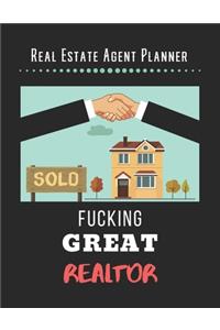 Real Estate Agent Planner - Fucking Great Realtor
