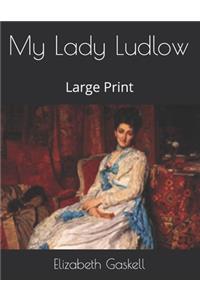 My Lady Ludlow