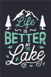 Life is Better At The Lake