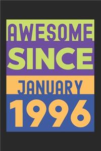 Awesome Since January 1996