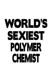 World's Sexiest Polymer Chemist