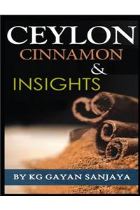 Ceylon Cinnamon & Insights By KG Gayan Sanjaya