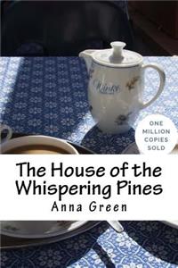 The House of the Whispering Pines