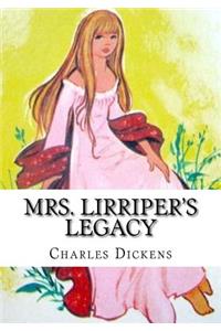 Mrs. Lirriper's Legacy