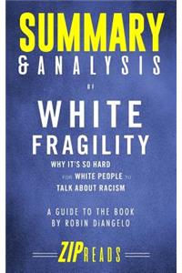 Summary & Analysis of White Fragility