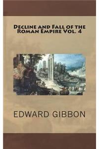 Decline and Fall of the Roman Empire Vol. 4