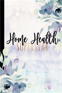 Home Health Superstar