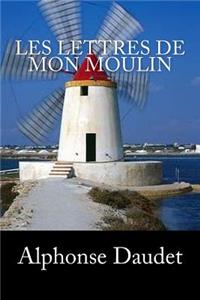 Les lettres de mon moulin