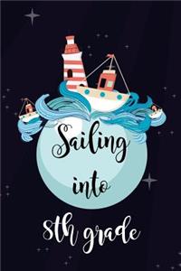 Sailing Into 8th Grade