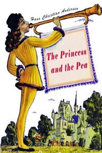 The Princess and the Pea (Illustrated)