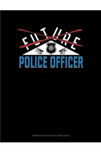 Future Police Officer