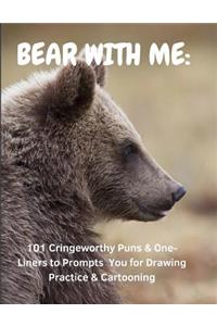 Bear with Me