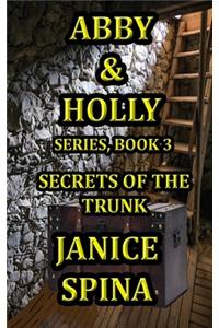 Abby and Holly Series, Book 3