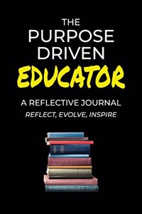 Purpose Driven Educator