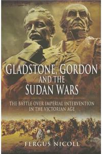 Gladstone, Gordon and the Sudan Wars