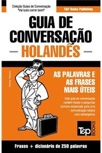 Guia de Conversação Português-Holandês e mini dicionário 250 palavras