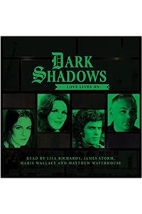 Dark Shadows - Love Lives on