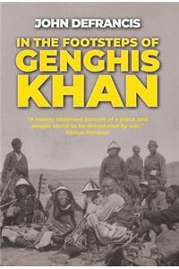 In the Footsteps of Genghis Khan